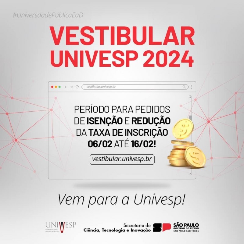 Garça tem 42 vagas no Vestibular Univesp 2024 isenção ou redução da