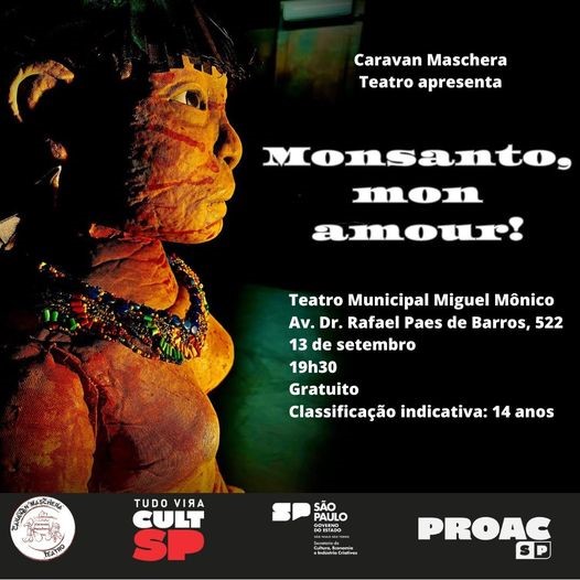  Hoje à noite tem espetáculo "Monsanto, Mon Amour!" no Teatro Municipal em Garça 