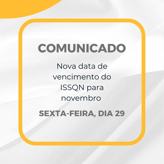 Problemas técnicos prorrogam data de vencimento do ISSQN de novembro 